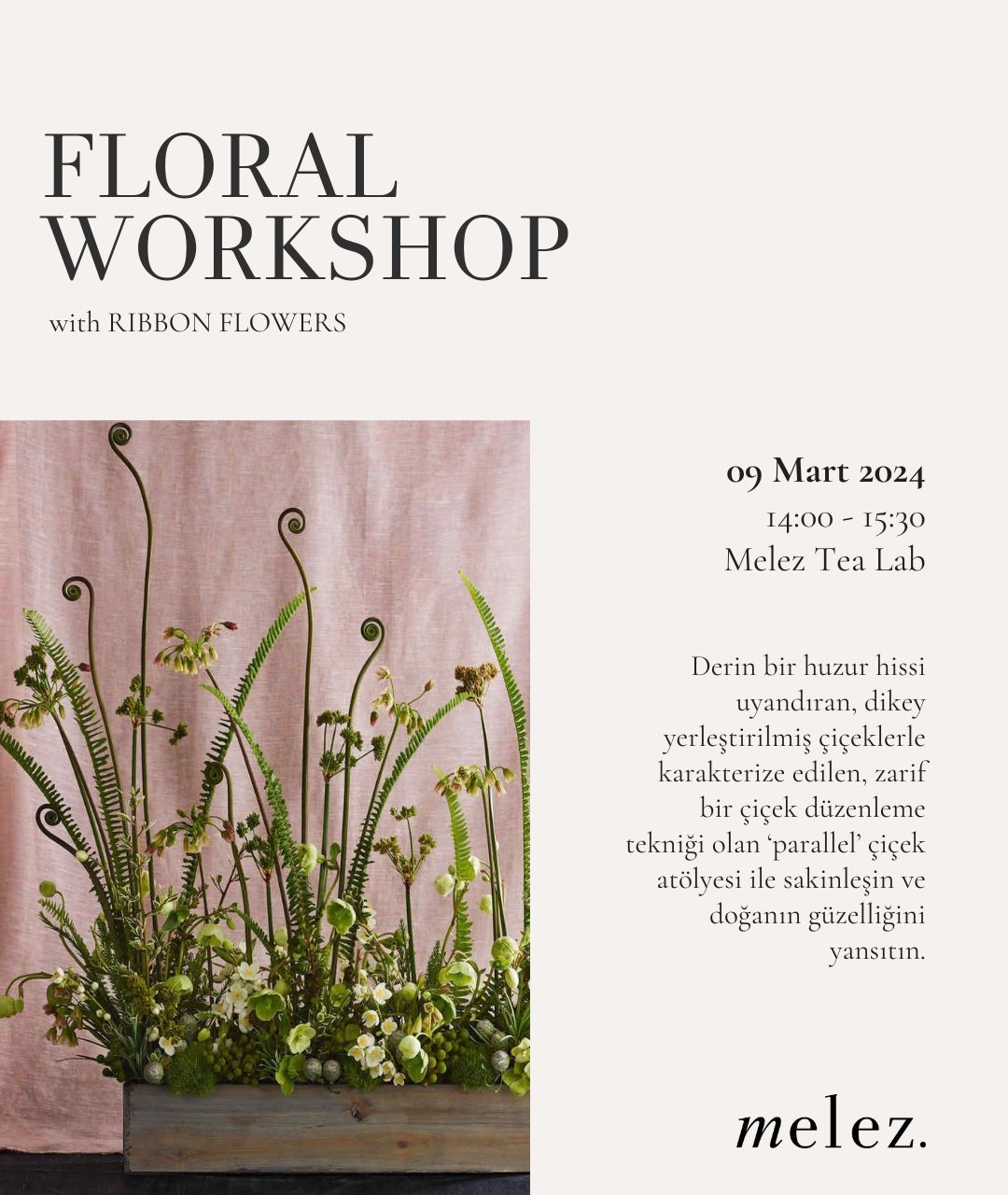 09 Mart: RIBBON FLOWERS Bahçe Stili (Parallel) Çiçek Atölyesi